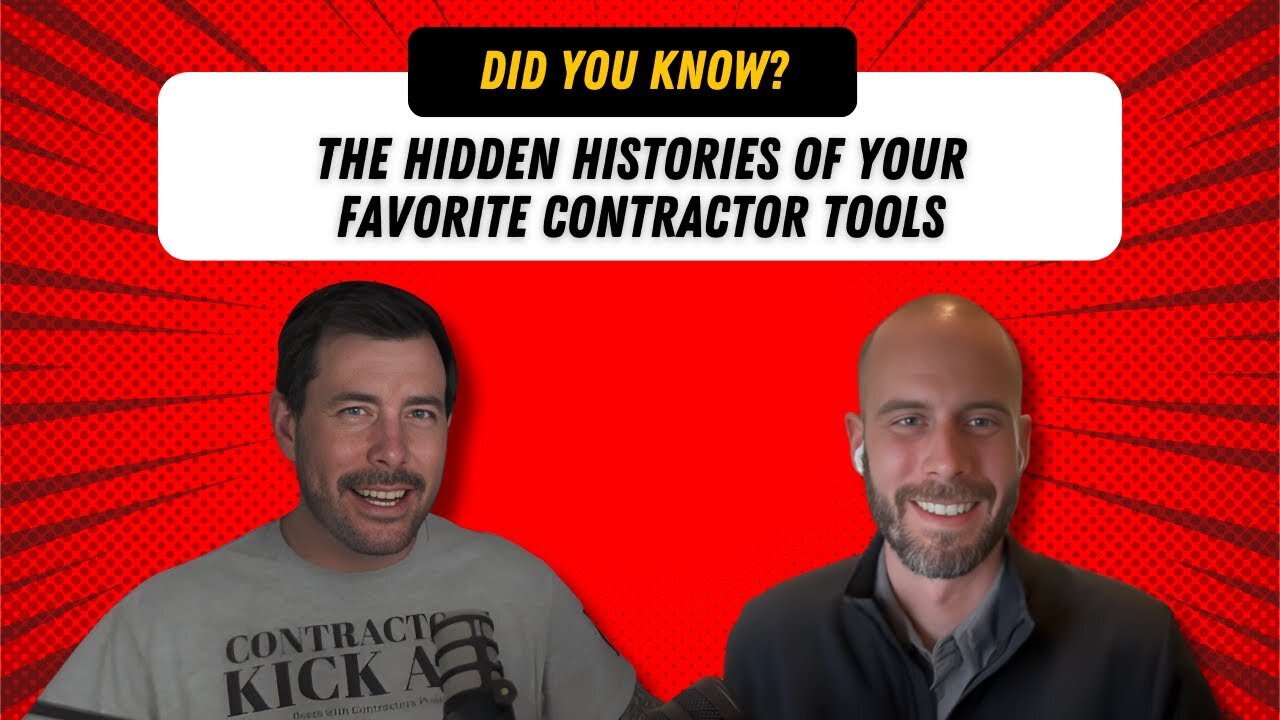 S2 EP9 The Hidden Histories of Your Favorite Contractor Tools